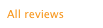 All reviews